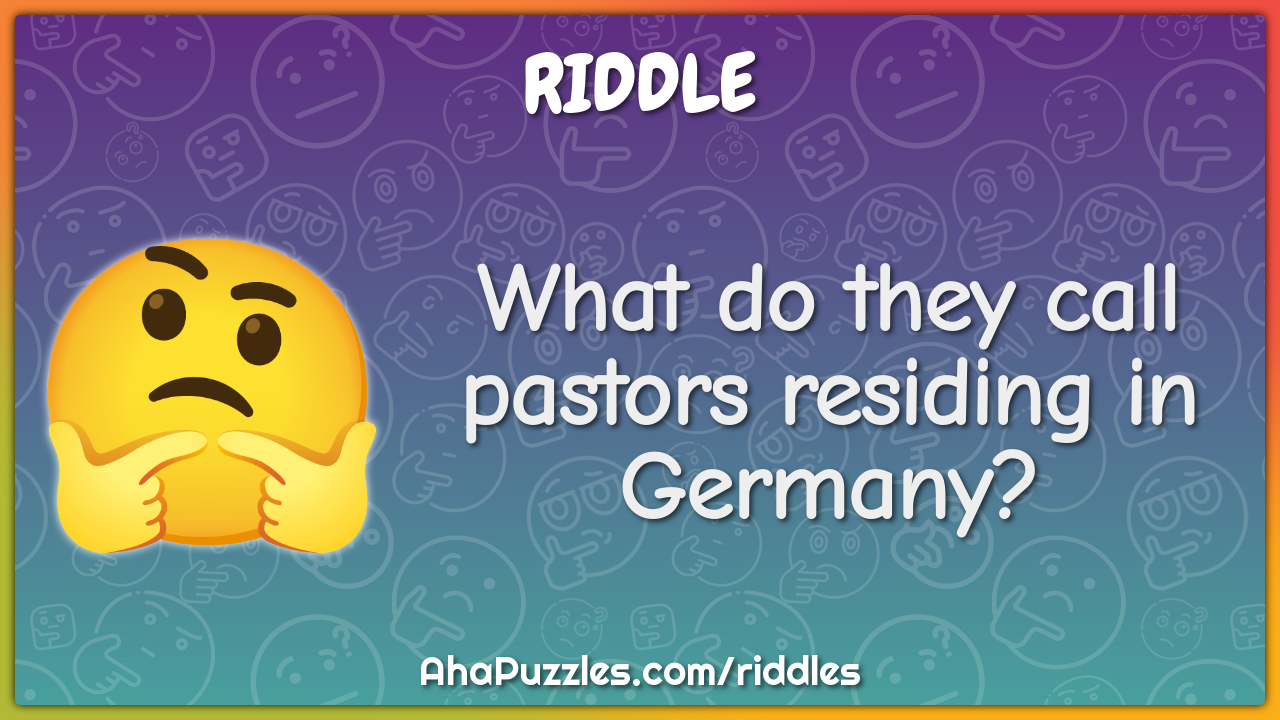 What do they call pastors residing in Germany?
