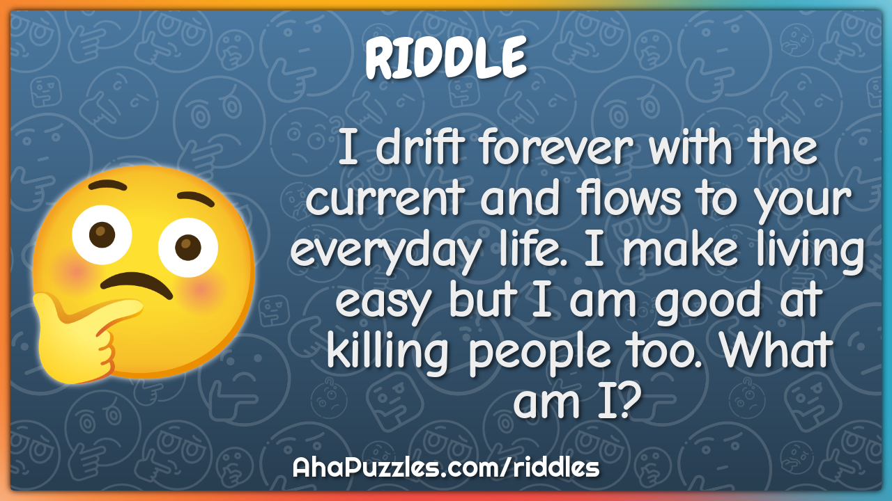 I drift forever with the current and flows to your everyday life. I...