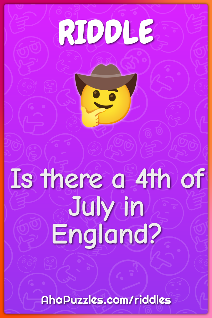 Is there a 4th of July in England?