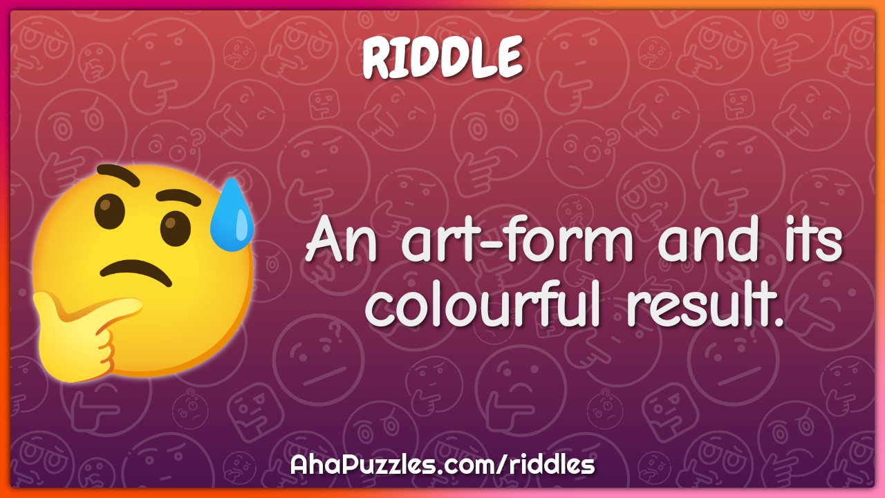 An art-form and its colourful result.