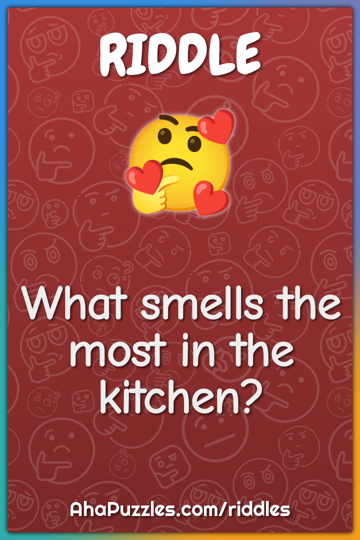 What smells the most in the kitchen?