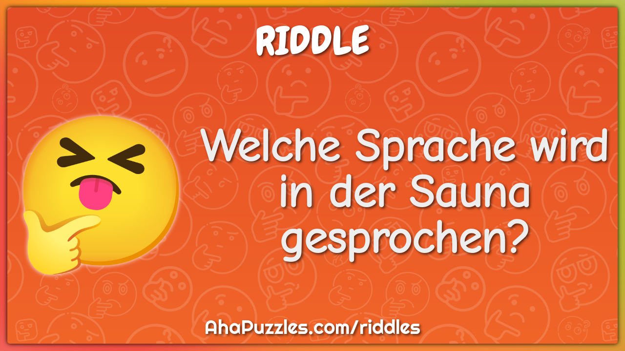 Welche Sprache wird in der Sauna gesprochen?