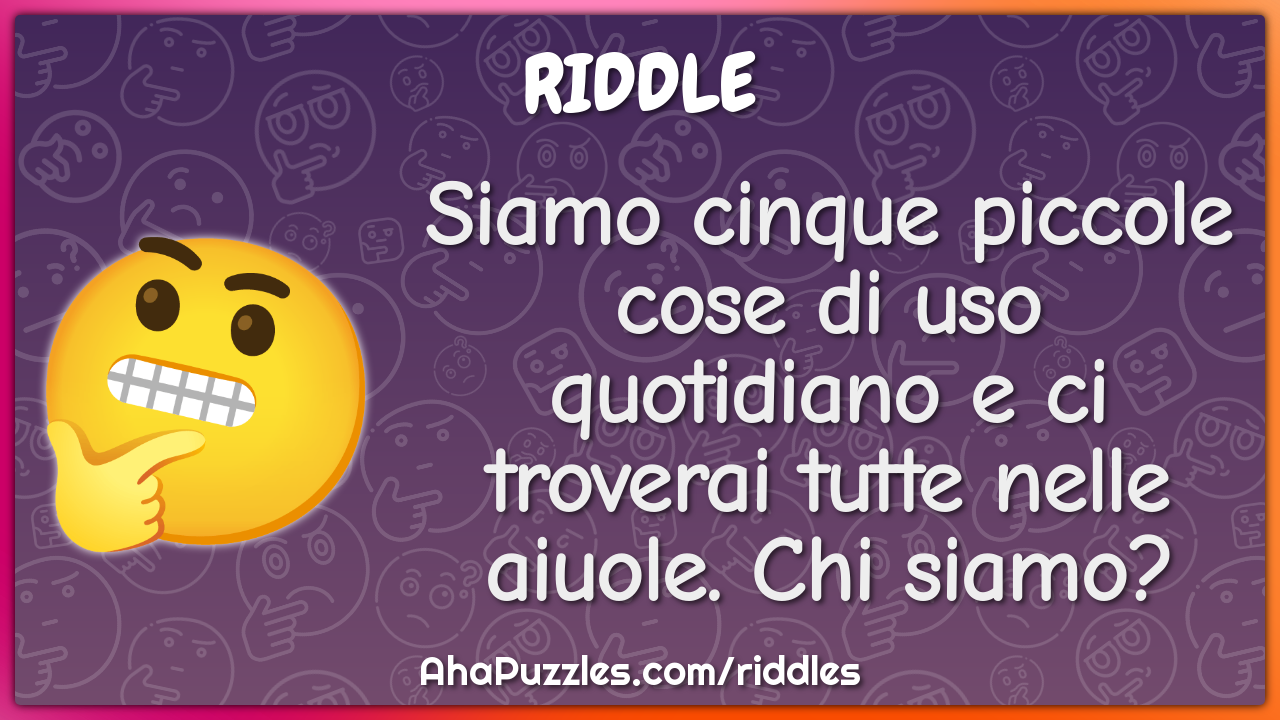 Siamo cinque piccole cose di uso quotidiano e ci troverai tutte nelle...