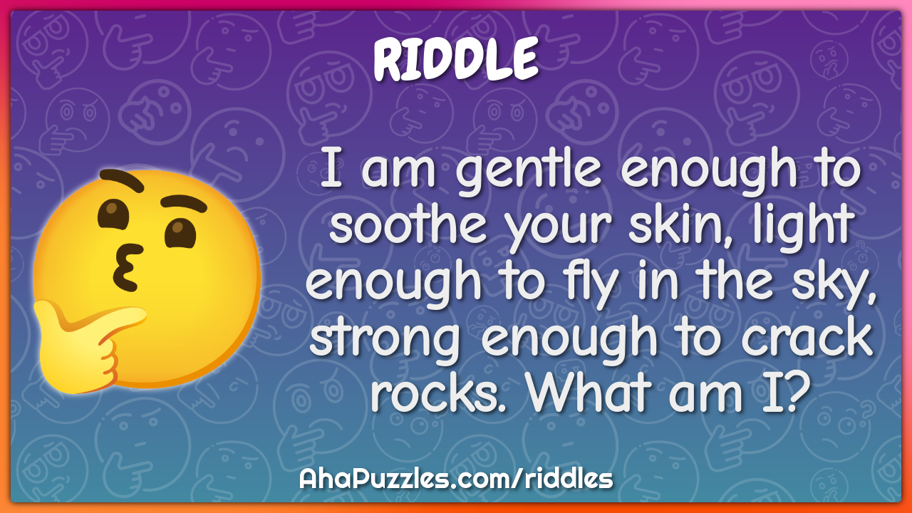 I am gentle enough to soothe your skin, light enough to fly in the...