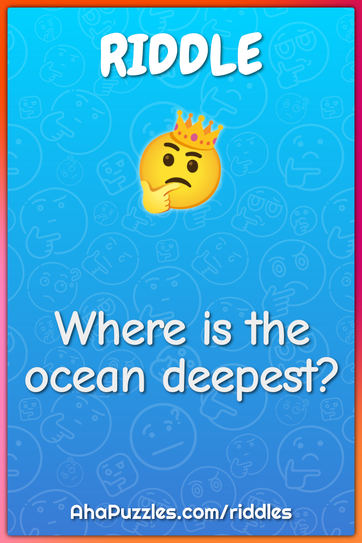 Where is the ocean deepest?