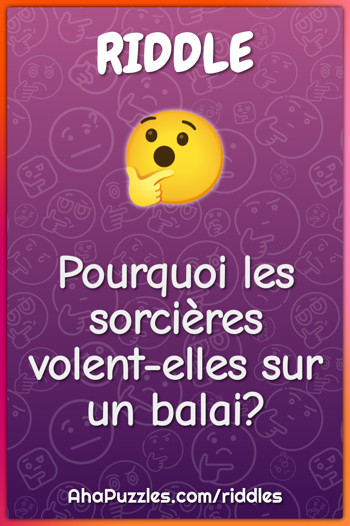 Pourquoi les sorcières volent-elles sur un balai?