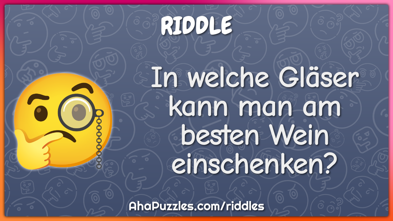 In welche Gläser kann man am besten Wein einschenken?