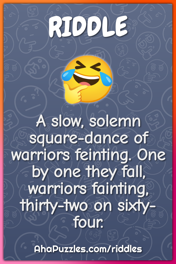 A slow, solemn square-dance of warriors feinting. One by one they...