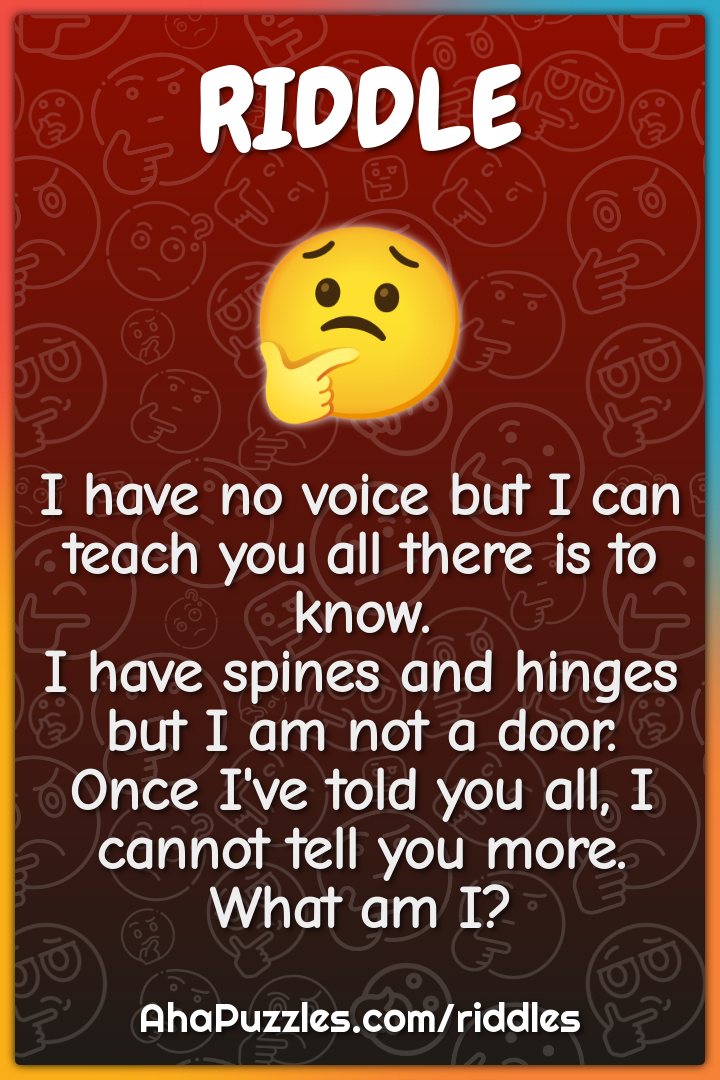I have no voice but I can teach you all there is to know. I have...