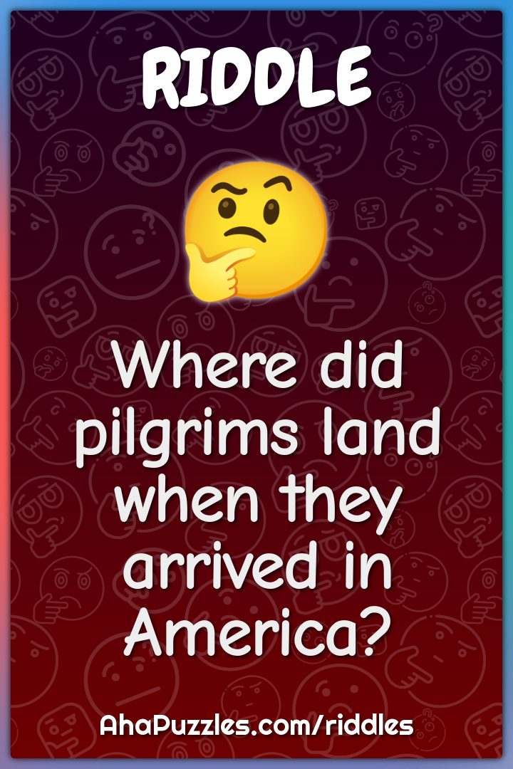 Where did pilgrims land when they arrived in America?