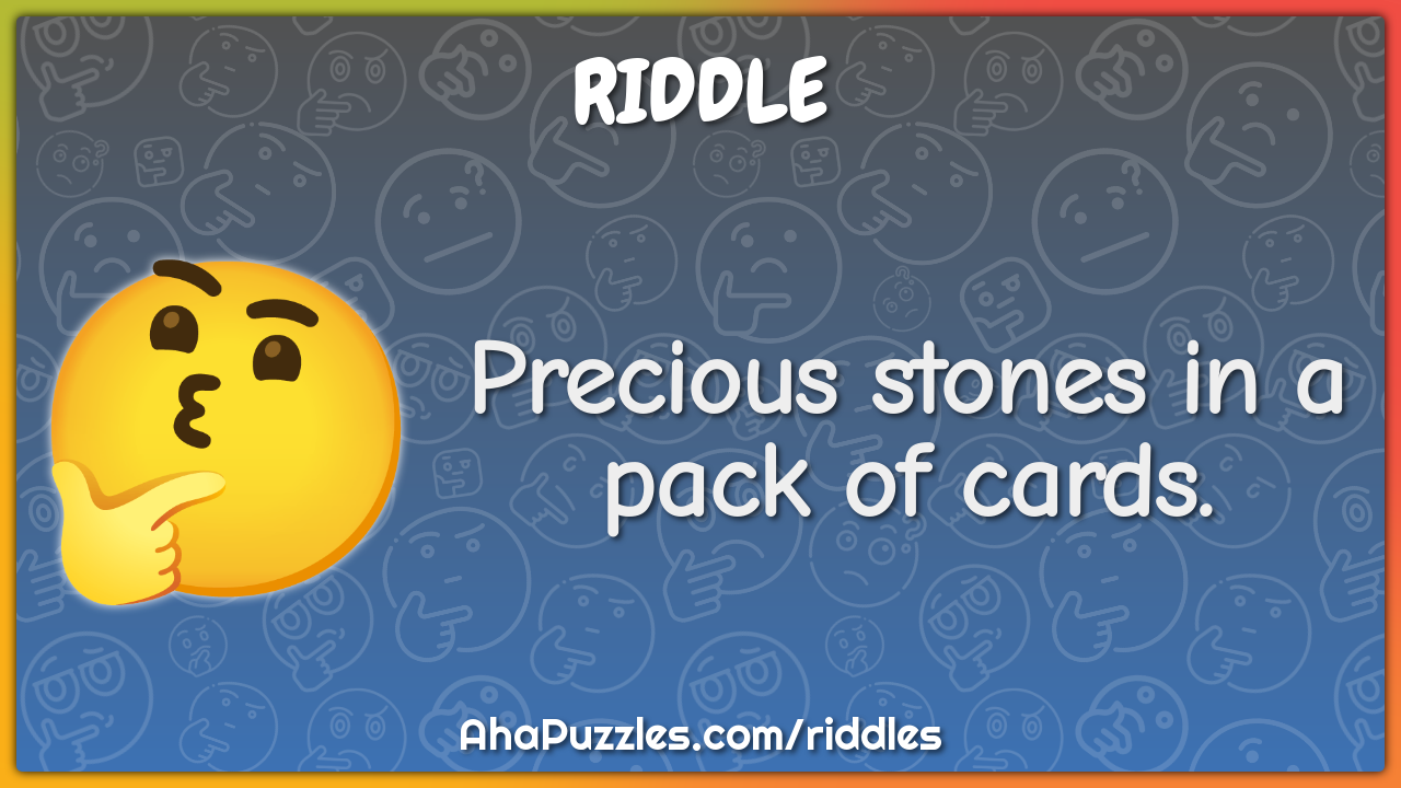 Precious stones in a pack of cards.